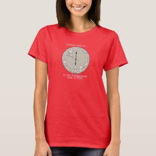 Zeit, den kleinen Jungen und die Uhr zu glauben T-Shirt