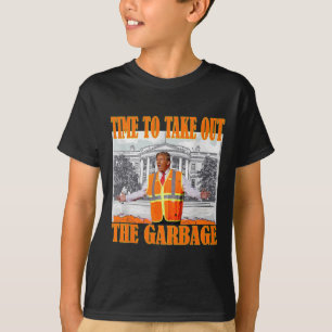 Zeit, den Müll rauszubringen Lustiger Müll für Tru T-Shirt