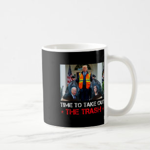 Zeit, den Müll rauszubringen Trump Müllmann  Kaffeetasse