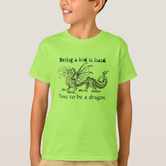 "Zeit, der T - Shirt eines Drache-zu sein"