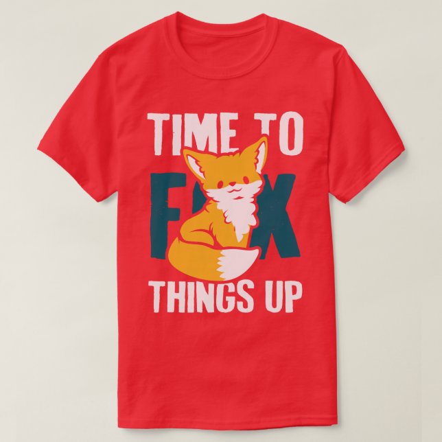 Zeit, die Dinge zu vertuschen T-Shirt (Design vorne)