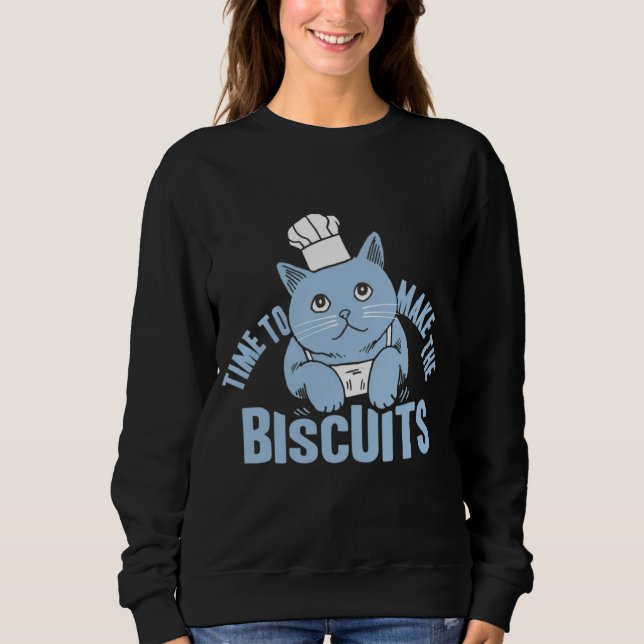 Zeit, die Kekse zu machen Sweatshirt (Vorderseite)