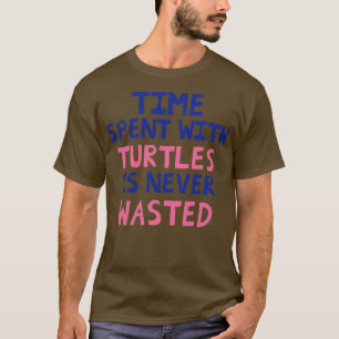 Zeit, die mit Schildkröten verbraucht wird, wird n T-Shirt