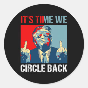 Zeit, die wir umdrehen Trump 2024 Middle Finger Re Runder Aufkleber