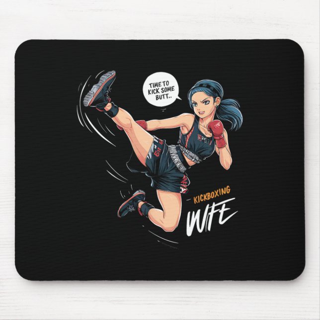 Zeit, einigen Hintern zu treten Kickboxen Ehefrau  Mousepad (Vorne)