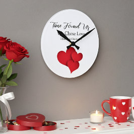 Zeit fand uns wir wählten Liebe Valentinstag Zitat Runde Wanduhr