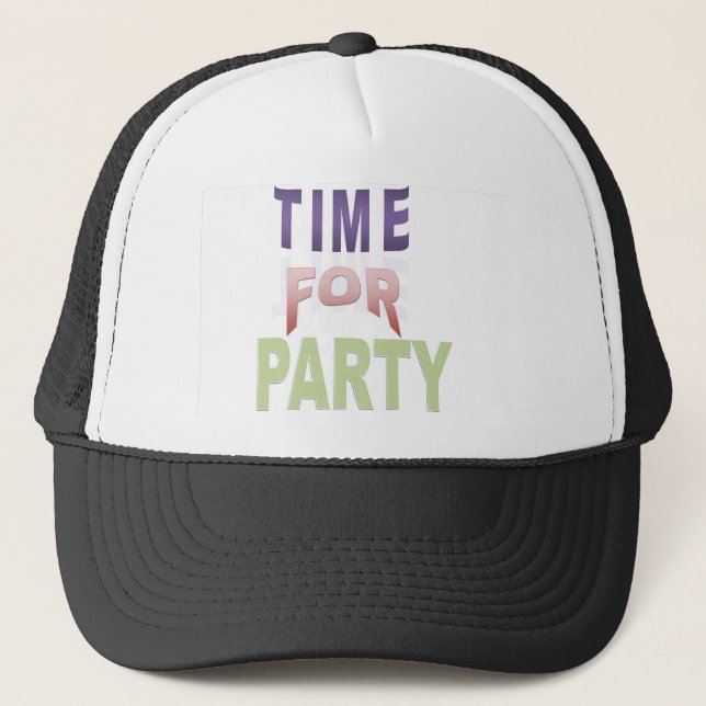 Zeit für das Party Truckerkappe (Vorderseite)