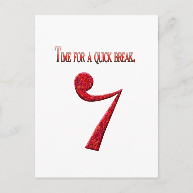 "Zeit für eine kurze Pause" Postkarte (Vorderseite)