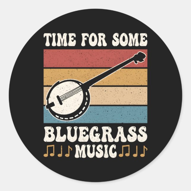 Zeit für einen Bluegrass Music Banjo Player Runder Aufkleber (Vorderseite)