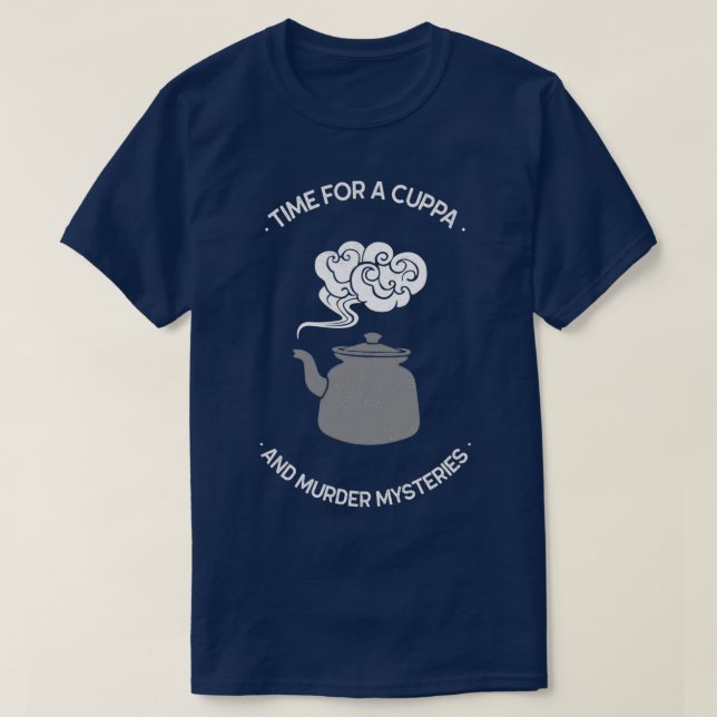 Zeit für einen Cuppa and Murder Mysteries, Midsome T-Shirt (Design vorne)