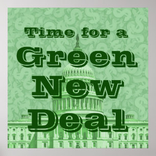 Zeit für einen Grünen New Deal Poster