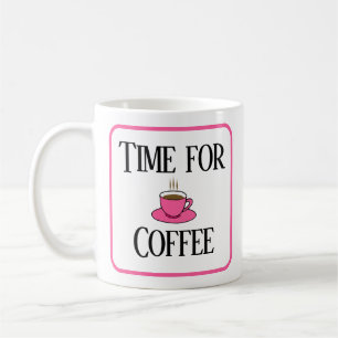 Zeit für Kaffee, rosa Tasse mit Ihrem Namen