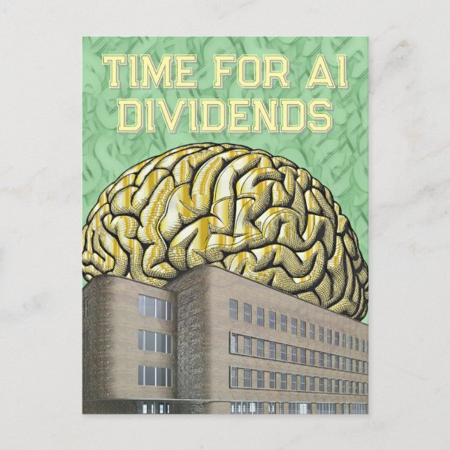 Zeit für KI-Dividenden Postkarte (Vorderseite)