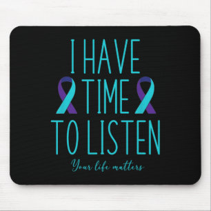 Zeit haben, auf Selbstmordbewusstsein zu hören, ps Mousepad