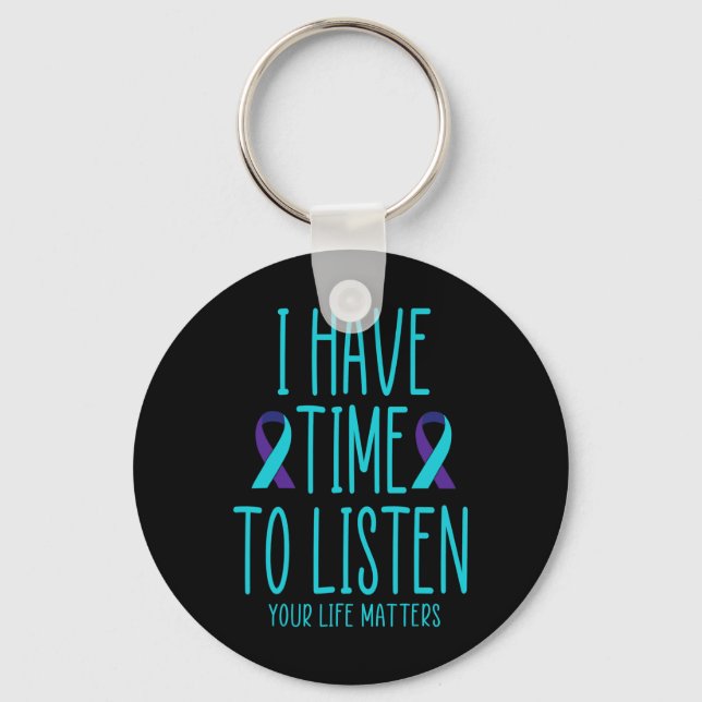 Zeit haben, auf Selbstmordbewusstsein zu hören, ps Schlüsselanhänger (Vorderseite)