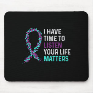 Zeit haben, den Mental Health Suizidgedanken zuzuh Mousepad