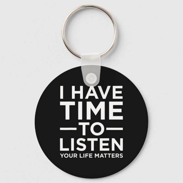 Zeit haben, sich das Bewusstsein für Selbstmord an Schlüsselanhänger (Vorderseite)