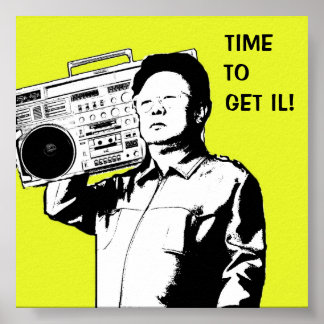 Zeit, IL zu bekommen! Poster