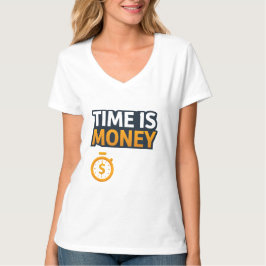 Zeit ist Geld – Hustle‑Mindset T‑Shirt | Entrepren T-Shirt