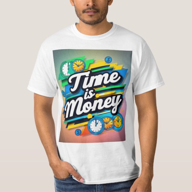 Zeit ist Geld T-Shirt (Vorderseite)