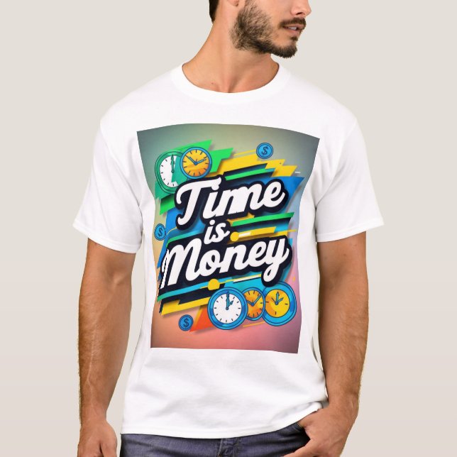 Zeit ist Geld T-Shirt (Vorderseite)