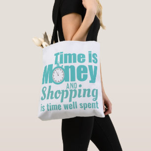 Zeit ist Geld Trendy Shopping Slogan