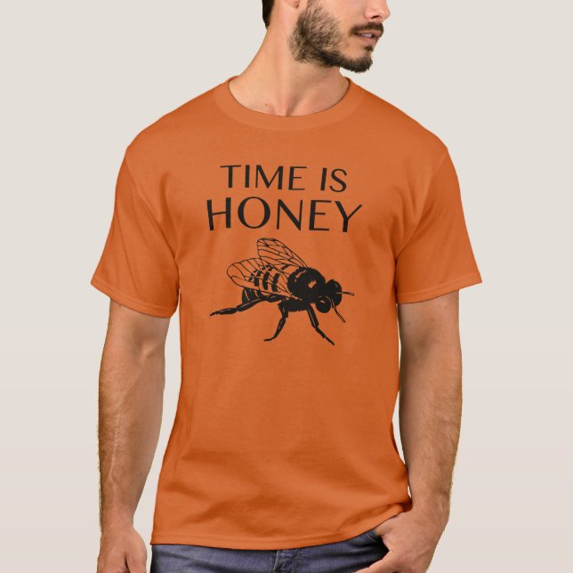 Zeit ist Honig T-Shirt (Vorderseite)