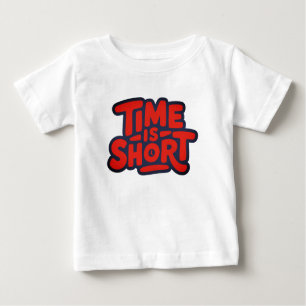 Zeit ist Kurz Baby T-shirt