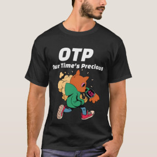 Zeit ist Meow - OTP T-Shirt