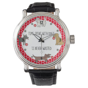 Zeit mit Hunden nie verschwendet Whimsical Hund me Armbanduhr