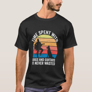 Zeit mit Hunden und Gitarren verbracht wird nie ve T-Shirt