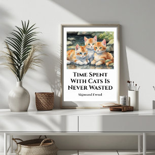 Zeit mit Katzen verbracht Süßer Motivationsposter Poster
