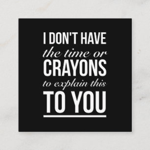 Zeit oder Schlampen, um diese lustigen Zitate wei Quadratische Visitenkarte