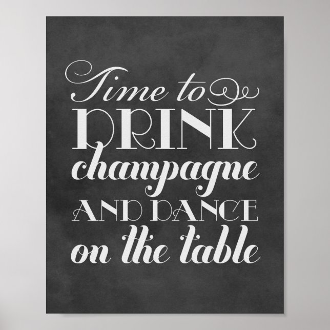 Zeit, um Champagner-Quote Chalkboard Hochzeit zu t Poster (Vorne)