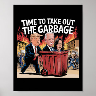Zeit, um den Müll, den Kamala Trump unterstützt, z Poster