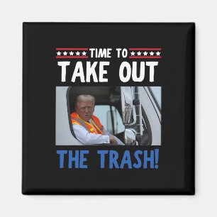 Zeit, um den Mülleimer Trump aus der Müllhalde zu Magnet