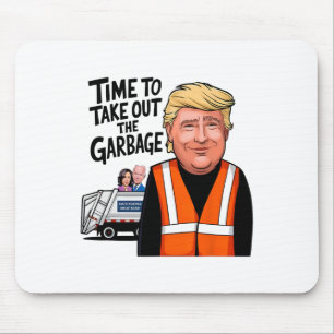 Zeit, um die Garge Funny Mega Trump Präsident zu n Mousepad