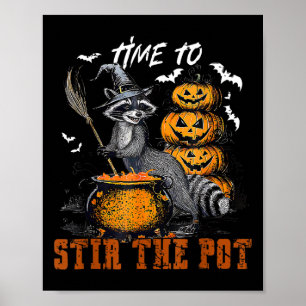 Zeit, um die Pot Funny Raccoon Hexe Halloween zu r Poster