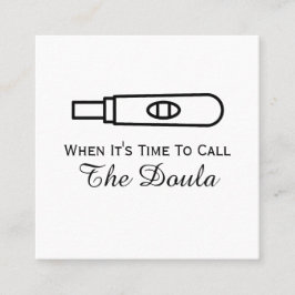 Zeit, um Doula einfache Schwangerschaft zu nennen Quadratische Visitenkarte