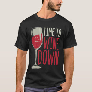 Zeit, um lustige Weinliebhaber trinken Wein E heru T-Shirt