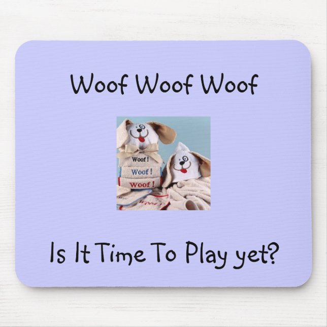 "ZEIT ZU SPIELEN NOCH?" MOUSEPAD (Vorne)