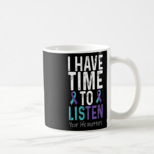 Zeit zum Anhören haben - Bewusstsein für Suizidprä Kaffeetasse