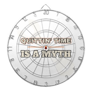 Zeit zum Aufhören ist ein Mythos — Dartboard Dartscheibe