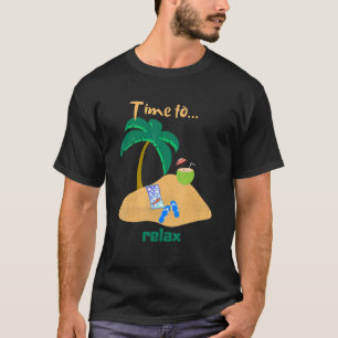 Zeit zum Entspannen am Strand von Palm Tree Coconu T-Shirt