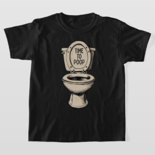 Zeit zum Kacken Lustige Toilette T-Shirt