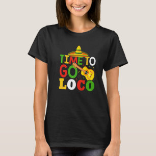 Zeit zum Niedlichen und Cinco de Mayo T-Shirt