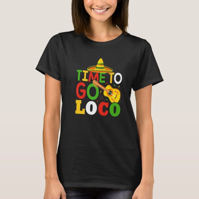 Zeit zum Niedlichen und Cinco de Mayo T-Shirt (Vorderseite)