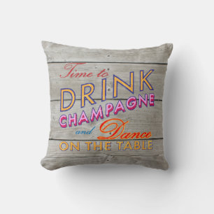 Zeit zum Trinken Champagner Rustikale Kissen
