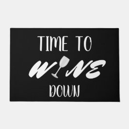 Zeit zum Weinen - Witziges Zitat - Erwachsener Hum Fußmatte