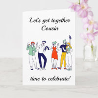 ZEIT ZUM ZUSAMMENKOMMEN FÜR *COUSINS* GEBURTSTAGSK